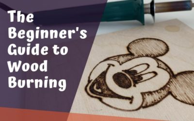 The Beginner’s Guide to Wood Burning